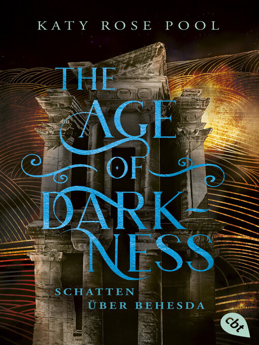 Titeldetails für The Age of Darkness--Schatten über Behesda nach Katy Rose Pool - Verfügbar